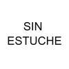 Sin estuche